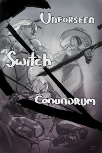 Unforseen Switch Conundrum page 1