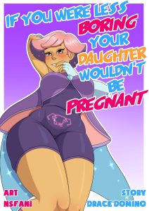 Your Daughter Wouldn’t Be Pregnant page 1
