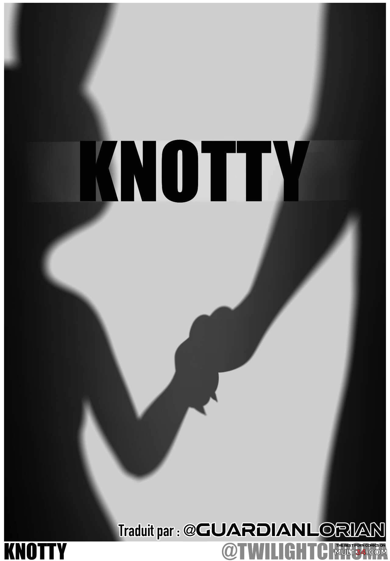 Knotty knotty porn