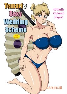 Temari’s Sexy Wedding Scheme