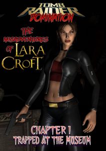 Tomb Raider Domination -The Misadventures of Lara Croft - chapter 1 page 1