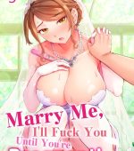 Marry Me, Ill Fuck You Until You're Pregnant! 5 page 1