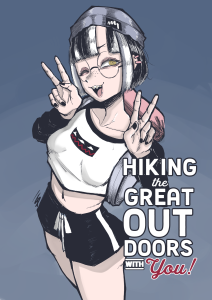 Hiking The Great Outdoors With You!