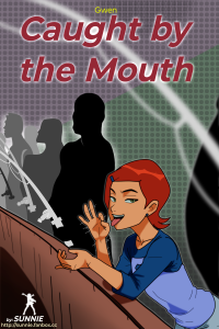 Gwen Caught By The Mouth page 1